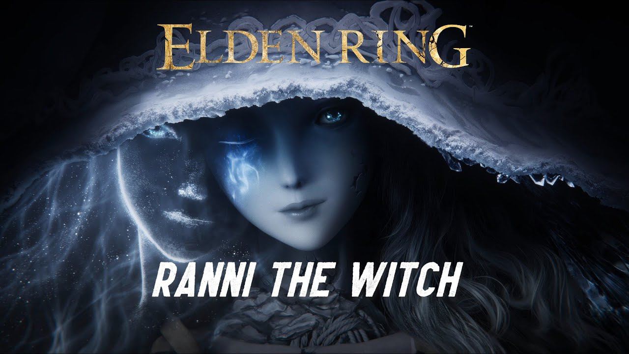 Elden Ring - Ranni the Witch Quest смотреть онлайн