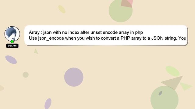 Array : json with no index after unset encode array in php смотреть онлайн