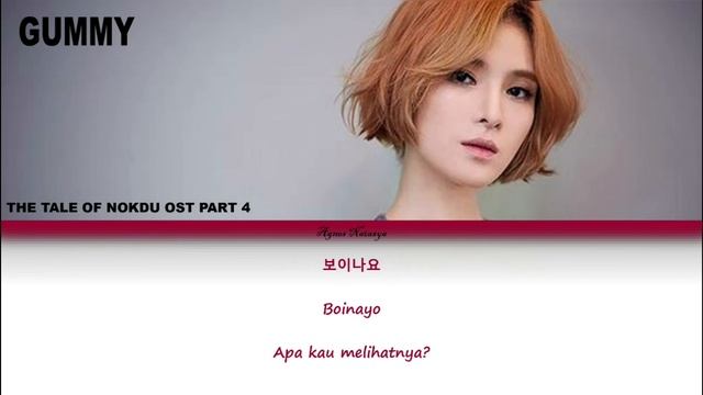 [Indosub] Gummy(거미)-The Most Perfect Days Lyric Color Coded The Tale Of Nokdu Ost Part 4