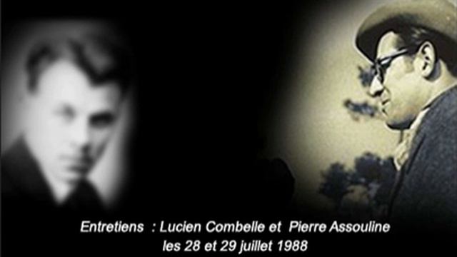 Lucien Combelle ; entretiens juillet1988 смотреть онлайн