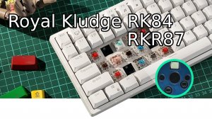 Устройство и разбор клавиатур от Royal Kludge! RKR87 и RK84