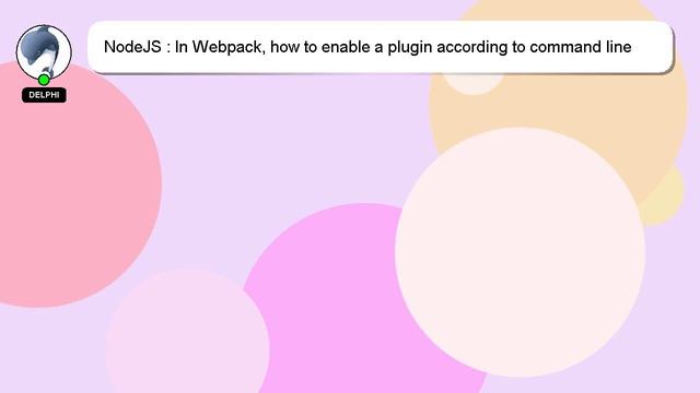 NodeJS : In Webpack, how to enable a plugin according to command line parameters? смотреть онлайн