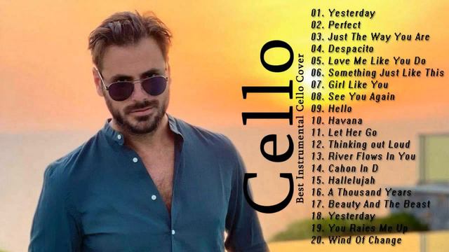 Top 40 Cello Covers Of Popular Songs 2022 - Best Instrumental Cello Covers Songs All Time 2022
