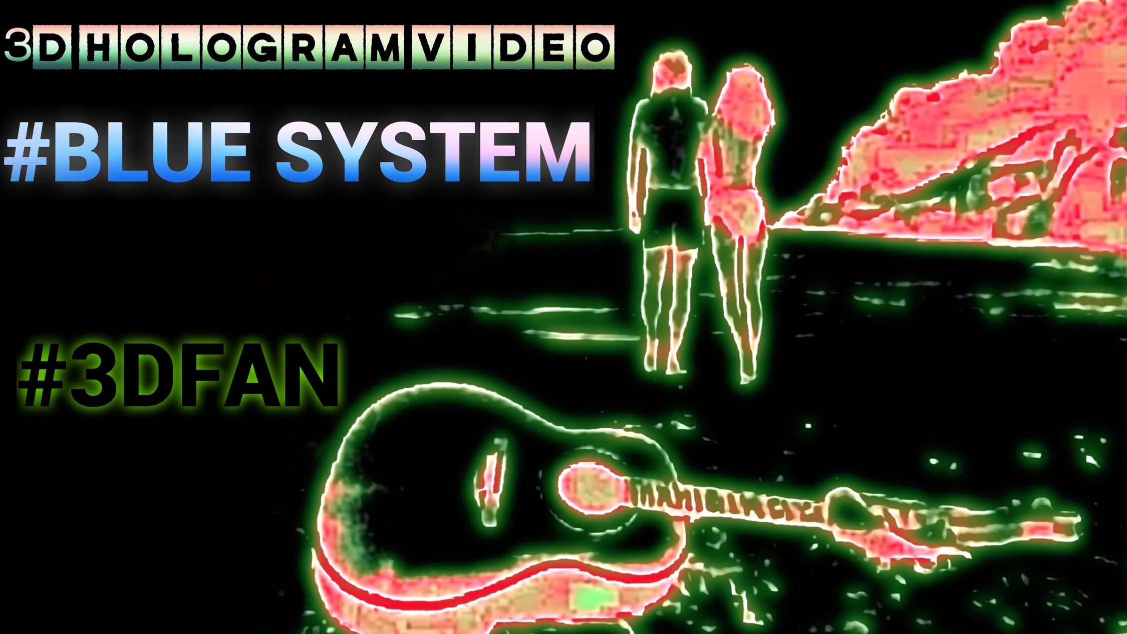 Blue System. Sorry Little Sarah.3D голограмма. Для 3D  вентилятора. #3dhologramfan #hologram #4k