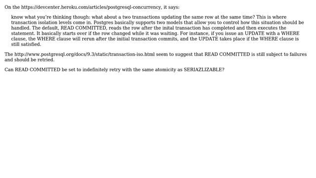 Does READ COMMITTED always start over after serialization failures while SERIALIZABLE simply fails? смотреть онлайн