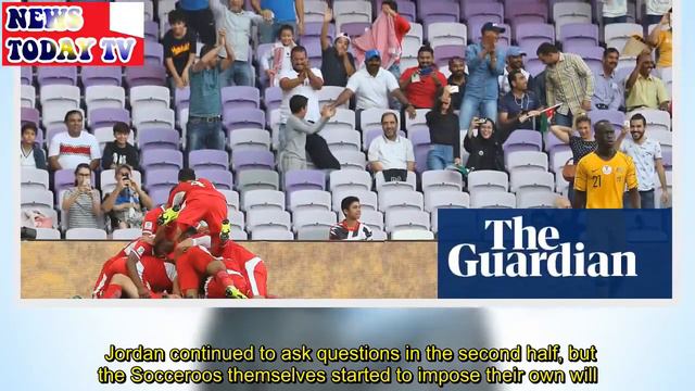 Socceroos stunned by Jordan as Asian Cup defence gets off to nightmare start смотреть онлайн