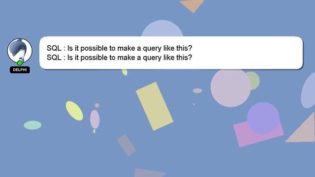 SQL : Is it possible to make a query like this? смотреть онлайн