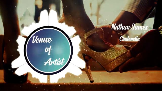 Nathan James - Cinderella