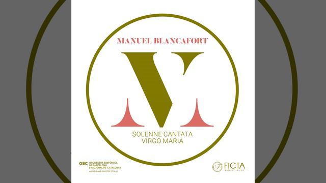 Virgo Maria, Solenne Cantata: No. 1, Immaculata смотреть онлайн