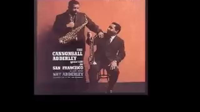 This Here - Cannonball Adderley Quintet смотреть онлайн