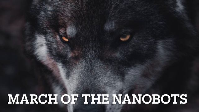 March Of The Nanobots смотреть онлайн
