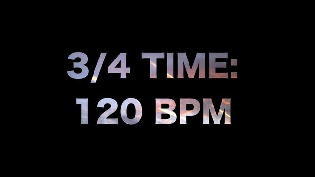 3/4 Time: 120 BPM смотреть онлайн