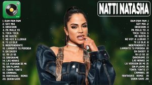 Natti Natasha Mix Exitos 2023 - Natti Natasha Nuevo Album 2023 - Mix Reggaeton 2023 - Mix Top 2023