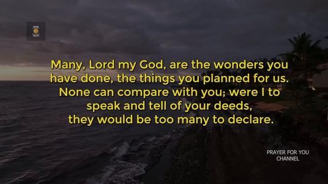 PRAYER PSALM 91 - PSALM 23 - PSALM 70 - PSALM 121 - PSALM 40 смотреть онлайн