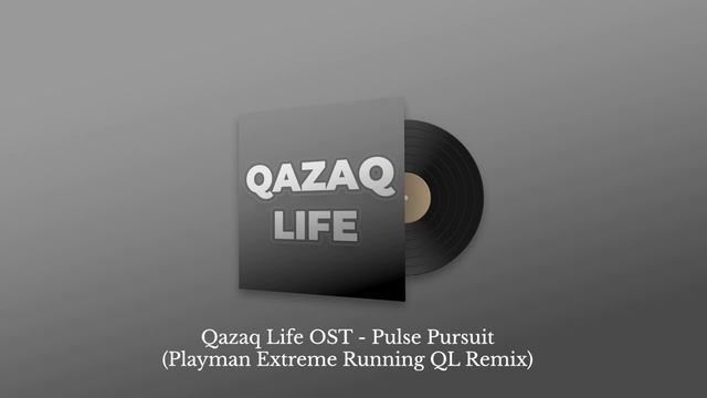 Qazaq Life OST - Pulse Pursuit (Playman Extreme Running QL Remix) смотреть онлайн