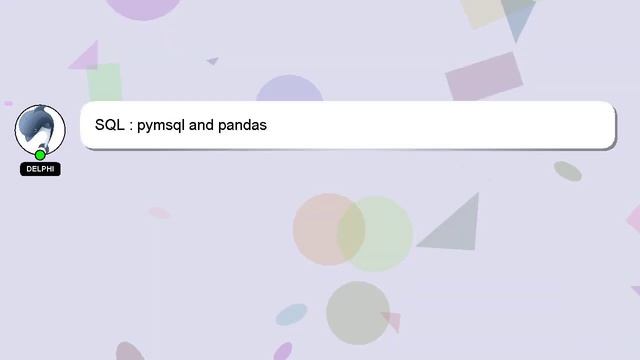 SQL : pymsql and pandas смотреть онлайн
