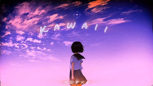 XRFXY - KAWAII