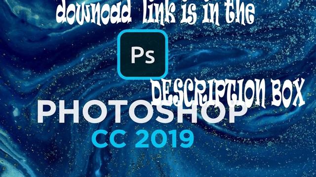 ADOBE PHOTOSHOP 2019 DOWNLOAD FULL VERSION 1 CLICK AWAY смотреть онлайн