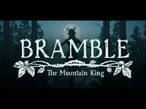Bramble: The Mountain King смотреть онлайн