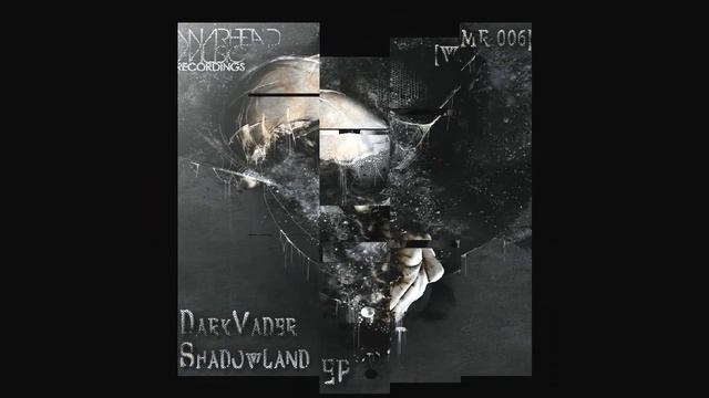 Warhead Music Recordings - Shadowland EP [WMR006] смотреть онлайн