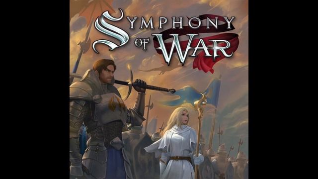 Symphony of War: The Nephilim Saga OST - Decisive Campaign смотреть онлайн