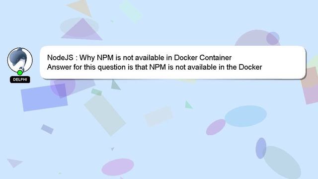 NodeJS : Why NPM is not available in Docker Container смотреть онлайн