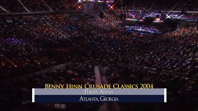 Benny Hinn Crusade Classics Atlanta 2004