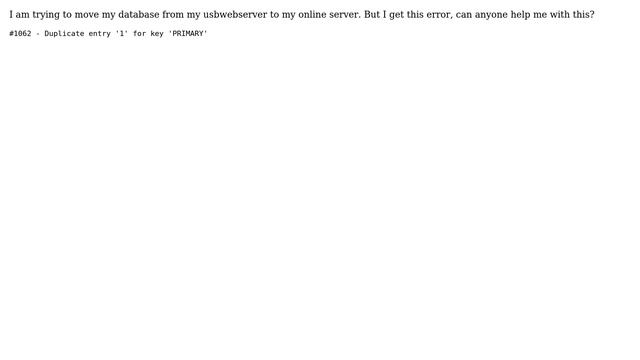 Wordpress: #1062 - Duplicate entry '1' for key 'PRIMARY' смотреть онлайн