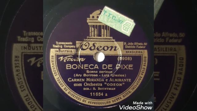 Boneca de pixe / Carmen Miranda e Almirante com Orchestra "Odeon" смотреть онлайн