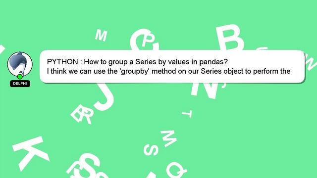 PYTHON : How to group a Series by values in pandas? смотреть онлайн