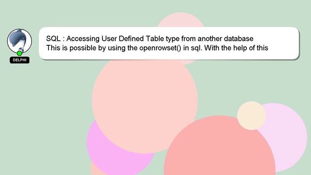 SQL : Accessing User Defined Table type from another database смотреть онлайн