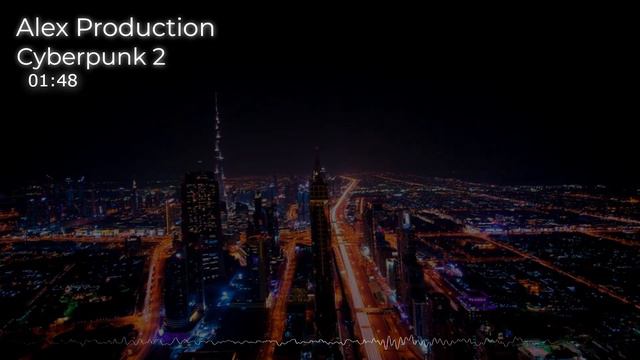 🎵 [ NO COPYRIGHT | EPIC MUSIC ] Cyberpunk 2 Gaming by Alex Productions ( No Copyright Music ) 🎵 смотреть онлайн