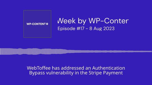 Podcast E17 - WordPress 6.3 Release, European Union’s CRA, WP.Com Free Domain Transfer from Google смотреть онлайн