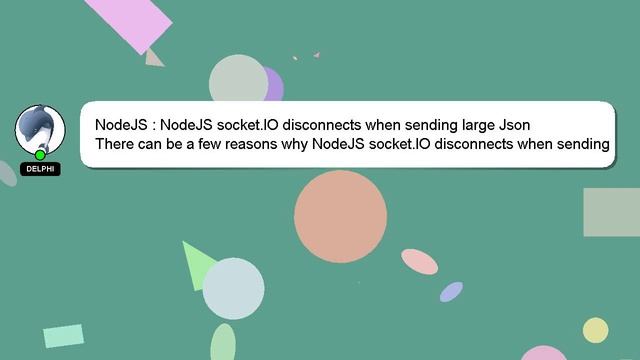 NodeJS : NodeJS socket.IO disconnects when sending large Json смотреть онлайн