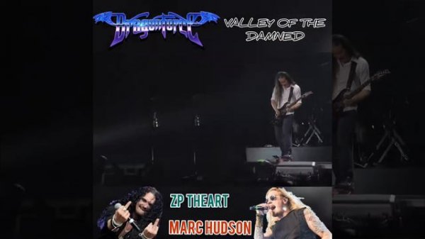 Dragonforce - Valley Of The Damned (Live) MARC HUDSON & ZP THEART