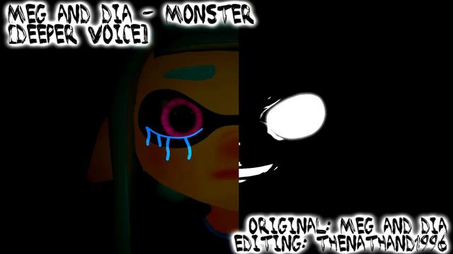Meg and Dia - Monster [Deeper Voice] смотреть онлайн