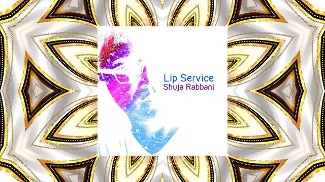 Shuja Rabbani: Lip Service - Kama Sutra Snippet смотреть онлайн