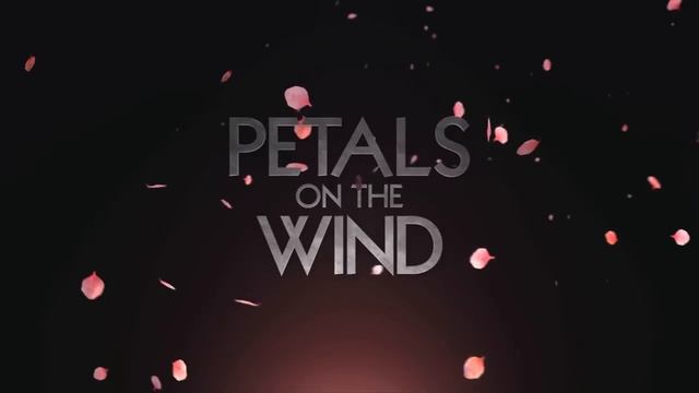 Lifetime's 'Petals on the Wind' First Trailer смотреть онлайн