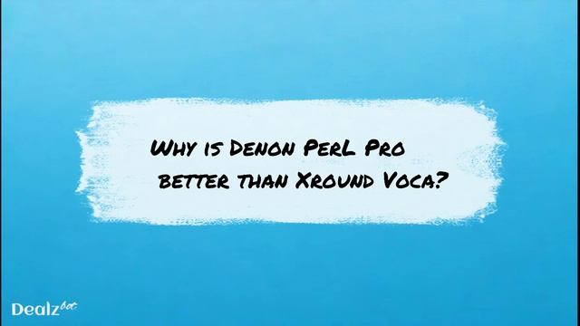 Wireless Earbuds Denon PerL Pro vs Xround Voca: Who is the Better Choice? смотреть онлайн
