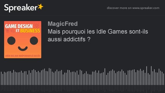 #2 Mais pourquoi les Idle Games sont-ils aussi addictifs ? смотреть онлайн