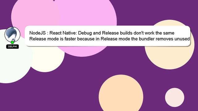 NodeJS : React Native: Debug and Release builds don't work the same смотреть онлайн