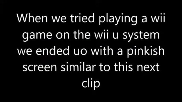 Pink or Green Screen problems When trying to play a Wii game on a Wii U смотреть онлайн