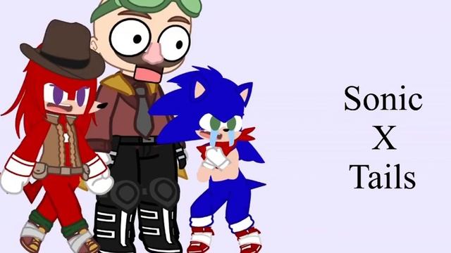Sonic Cast reacts To Sonic X Tails(Random upload) смотреть онлайн