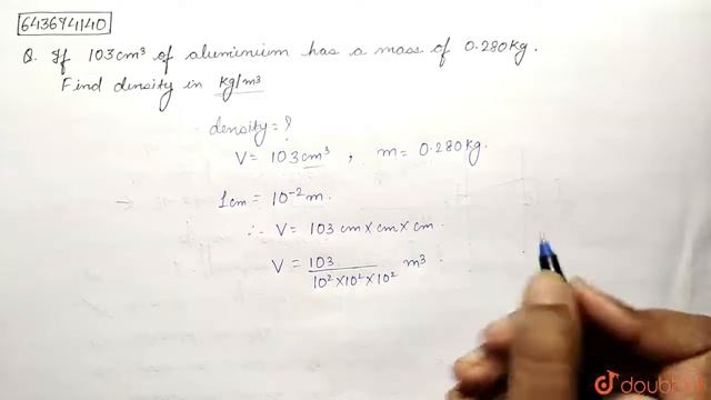If 103 Cm^(3) Of Aluminium Has A Mass Of 0.280 Kg. Find Its Density In Kg//m^(3) | 7 | PHYSICAL...
