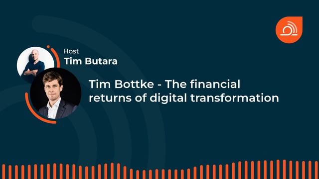 The financial returns of digital transformation (ep. 81) смотреть онлайн
