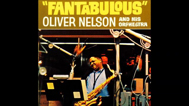 Oliver Nelson - A Bientot смотреть онлайн