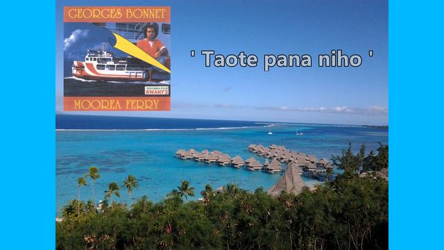 " Taote pana niho ..." - Georges BONNET смотреть онлайн