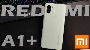 REDMI A1+ Обзор