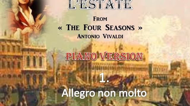 Vivaldi-S.Cara - The Four Seasons - Estate - Piano version смотреть онлайн