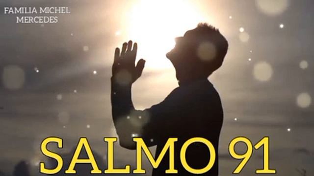 SALMO 91 ORACIÓN DE LIBERACIÓN #salmo91 #salmos #oração смотреть онлайн